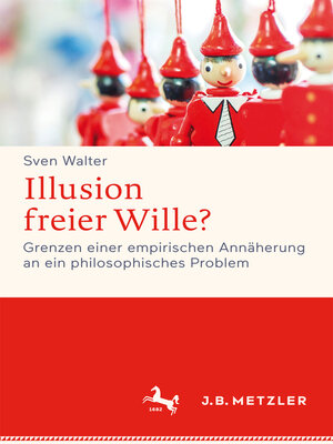 cover image of Illusion freier Wille?